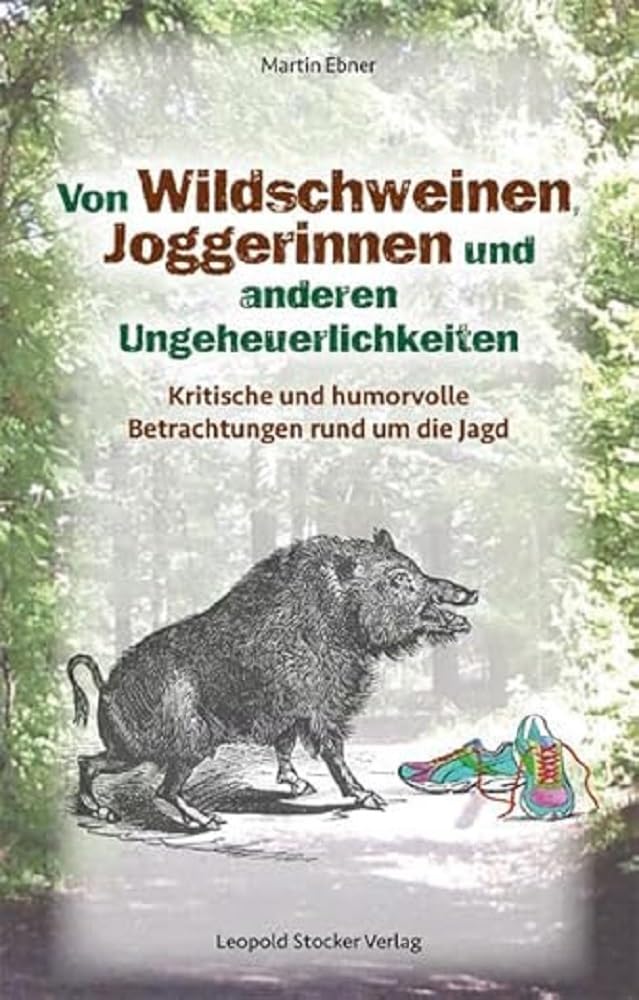 Von Wildschweinen, Joggerinnen