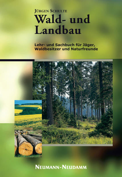 Wald- und Landbau, Schulte